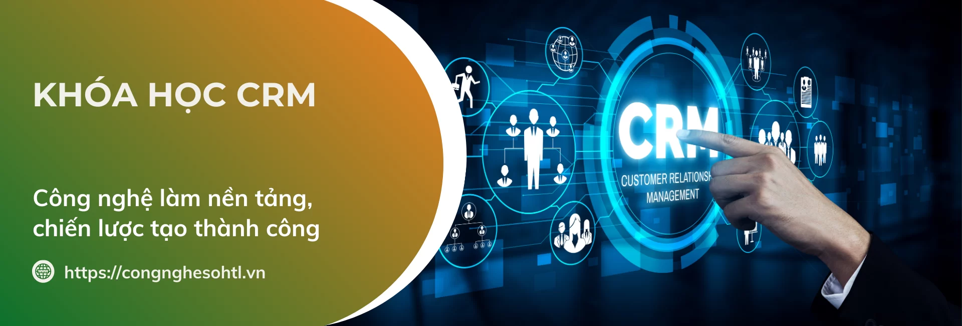 Khóa học CRM - Công nghệ số và Đào tạo HTL